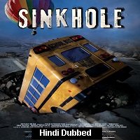 sink hole 2013 hindi dubbed full movie watch online Sink Hole (2013) Hindi Dubbed Full Movie Watch Online HD Print Free Download