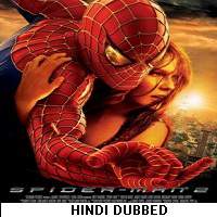 spider man 2 2004 hindi dubbed full movie Spider-Man 2 (2004) Hindi Dubbed Full Movie Watch Online HD Print Free Download