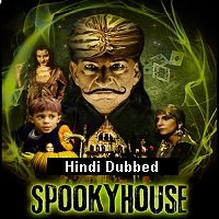 spooky house 2002 hindi dubbed full movie watch online Spooky House (2002) Hindi Dubbed Full Movie Watch Online HD Print Free Download