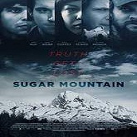sugar mountain 2016 full movie Sugar Mountain (2016) Full Movie Watch Online HD Print Free Download
