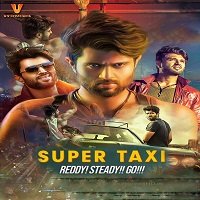 super taxi taxiwala 2019 hindi dubbed Super Taxi (Taxiwala 2019) Hindi Dubbed Full Movie Watch Online HD Print Free Download