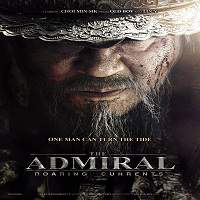 the admiral 2014 hindi dubbed full movie watch online The Admiral: Roaring Currents (2014) Hindi Dubbed Full Movie Watch Online HD Print Free Download