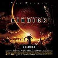 the chronicles of riddick 2004 hindi dubbed full movie The Chronicles of Riddick (2004) Hindi Dubbed Full Movie Watch Online HD Download