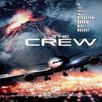 the crew 2016 hindi dubbed full movie The Crew (2016) Hindi Dubbed Full Movie Watch Online HD Download