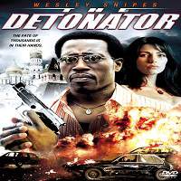 the detonator 2006 hindi dubbed full movie watch online The Detonator (2006) Hindi Dubbed Full Movie Watch Online HD Print Free Download