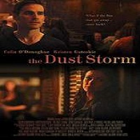 the dust storm 2016 full movie The Dust Storm (2016) Full Movie Watch Online HD Print Free Download
