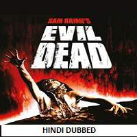 the evil dead 1981 hindi dubbed full movie The Evil Dead (1981) Hindi Dubbed Full Movie Watch Online HD Download