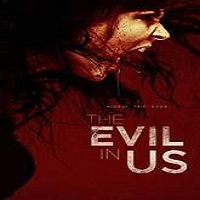 the evil in us 2016 full movie The Evil in Us (2016) Full Movie Watch Online HD Print Free Download