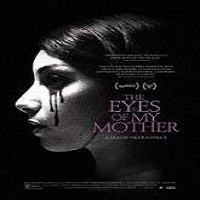 the eyes of my mother 2016 full movie The Eyes of My Mother (2016) Full Movie Watch Online HD Free Download