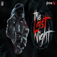 the last night 2019 hindi season 1 The Last Night (2019) Hindi Season 1 Watch Online HD Print Free Download