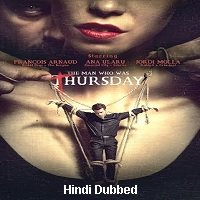 the man who was thursday 2016 hindi dubbed full movie watch The Man Who Was Thursday (2016) Hindi Dubbed Full Movie Watch Online HD Print Free Download