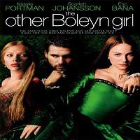 the other boleyn girl 2008 hindi dubbed full movie watch online The Other Boleyn Girl (2008) Hindi Dubbed Full Movie Watch Online HD Print Free Download