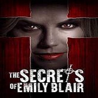 the secrets of emily blair 2016 full movie The Secrets of Emily Blair (2016) Full Movie Watch Online HD Print Free Download