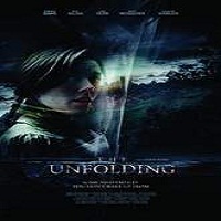 the unfolding 2016 full movie The Unfolding (2016) Full Movie Watch Online HD Print Free Download