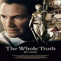 the whole truth 2016 full movie The Whole Truth (2016) Full Movie Watch Online HD Print Free Download