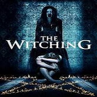 the witching 2016 full movie The Witching (2016) Full Movie Watch Online HD Print Free Download