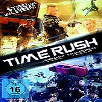 time rush 2016 full movie Time Rush (2016) Full Movie Watch Online HD Print Quality Free Download