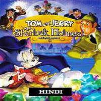 tom and jerry meet sherlock holmes 2010 hindi dubbed full movie Tom and Jerry Meet Sherlock Holmes (2010) Hindi Dubbed Full Movie Watch Online Download