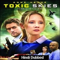 toxic skies 2008 hindi dubbed full movie watch online Toxic Skies (2008) Hindi Dubbed Full Movie Watch Online HD Print Free Download