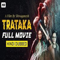 trataka 2019 hindi dubbed full movie Trataka (2019) Hindi Dubbed Full Movie Watch Online HD Print Free Download