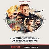 true memoirs of an international assassin 2016 full movie True Memoirs of an International Assassin (2016) Full Movie Watch Online Free Download