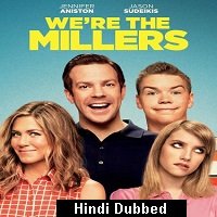 were the millers 2013 hindi dubbed Were the Millers (2013) Hindi Dubbed Full Movie Watch Online HD Print Free Download