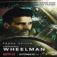wheelman 2017 full movie Wheelman (2017) Full Movie Watch Online HD Print Free Download