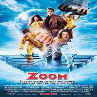 zoom 2006 hindi dubbed full movie Zoom (2006) Hindi Dubbed Full Movie Watch Online HD Print Free Download