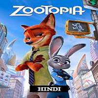 zootopia 2016 hindi dubbed full movie Zootopia (2016) Hindi Dubbed Full Movie Watch Online HD Print Free Download