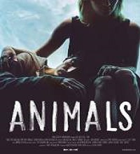 animals full movie Animals (2014) Watch Full Movie Online DVD Free Download
