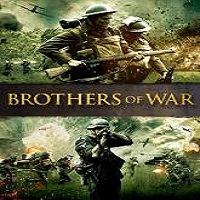 brothers of war full movie Brothers of War (2015) Full Movie Watch Online HD Print Free Download
