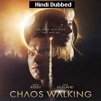 chaos walking 2021 hindi dubbed full movie watch online Chaos Walking (2021) Hindi Dubbed Full Movie Watch Online HD Print Free Download