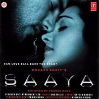 saaya full movie Saaya (2003) Watch Full Movie Online DVD Free Download