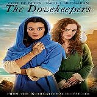 the dovekeepers full movie The Dovekeepers (2015) Full Movie Watch Online HD Print Free Download