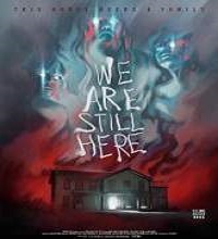 we are still here full movie We Are Still Here (2015) Watch Full Movie Online DVD Free Download