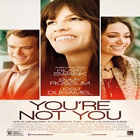 you are not you You’re Not You (2014) Full Movie Watch Online HD Print Free Download