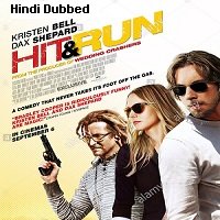 hit and run 2012 hindi dubbed full movie watch online Hit and Run (2012) Hindi Dubbed Full Movie Watch Online HD Print Free Download