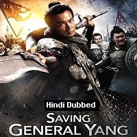 saving general yang 2013 hindi dubbed full movie watch online Saving General Yang (2013) Hindi Dubbed Full Movie Watch Online HD Print Free Download