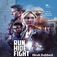 run hide fight 2020 hindi dubbed full movie watch online Run Hide Fight (2020) Hindi Dubbed Full Movie Watch Online HD Print Free Download