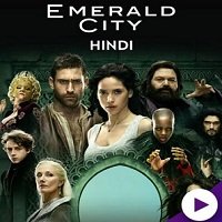 emerald city 2017 hindi dubbed season 1 complete watch online Emerald City (2017) Hindi Dubbed Season 1 Complete Watch Online HD Print Free Download