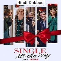 single all the way 2021 hindi dubbed full movie watch online 1 Single All the Way (2021) Hindi Dubbed Full Movie Watch Online HD Print Free Download