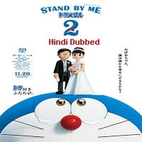 stand by me doraemon 2 2020 hindi dubbed full movie watch online Stand by Me Doraemon 2 (2020) Hindi Dubbed Full Movie Watch Online HD Free Download
