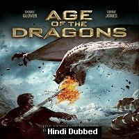 age of the dragons 2011 hindi dubbed full movie watch online 2
