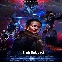 Black Site (2018) Hindi Dubbed Full Movie Watch Online HD Print Free Download