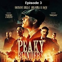 Peaky Blinders (2022 EP 3) English Season 6 Watch Online HD Print Free Download