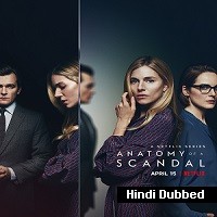 Anatomy of a Scandal (2022) Hindi Dubbed Season 1 Complete Watch Online HD Print Free Download