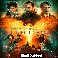 Fantastic Beasts The Secrets of Dumbledore (2022) Hindi Dubbed Full Movie Watch Online HD Print Free Download