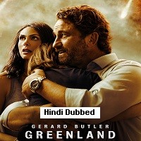 Greenland (2020) Hindi Dubbed Full Movie Watch Online HD Print Free Download