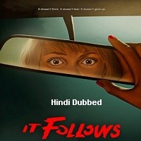 it follows 2014 hindi dubbed full movie watch online