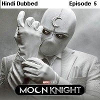 moon knight 2022 ep 5 hindi dubbed season 1 watch online